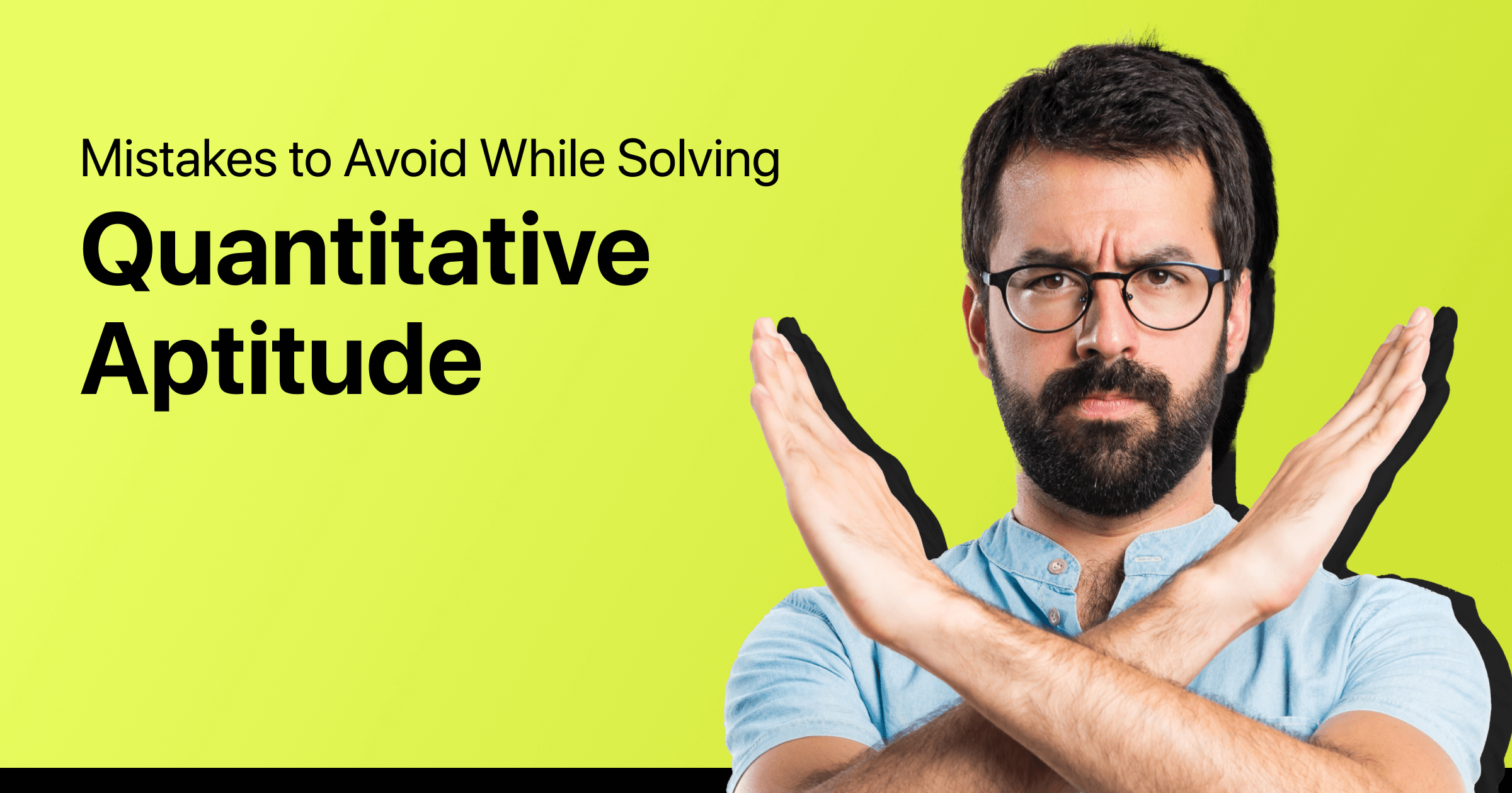 Mistakes to Avoid While Solving Quantitative Aptitude