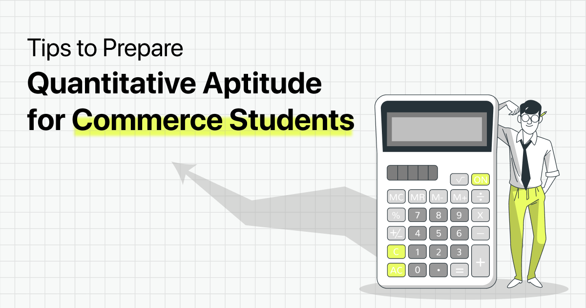 Tips to Prepare Quantitative Aptitude for Commerce Students