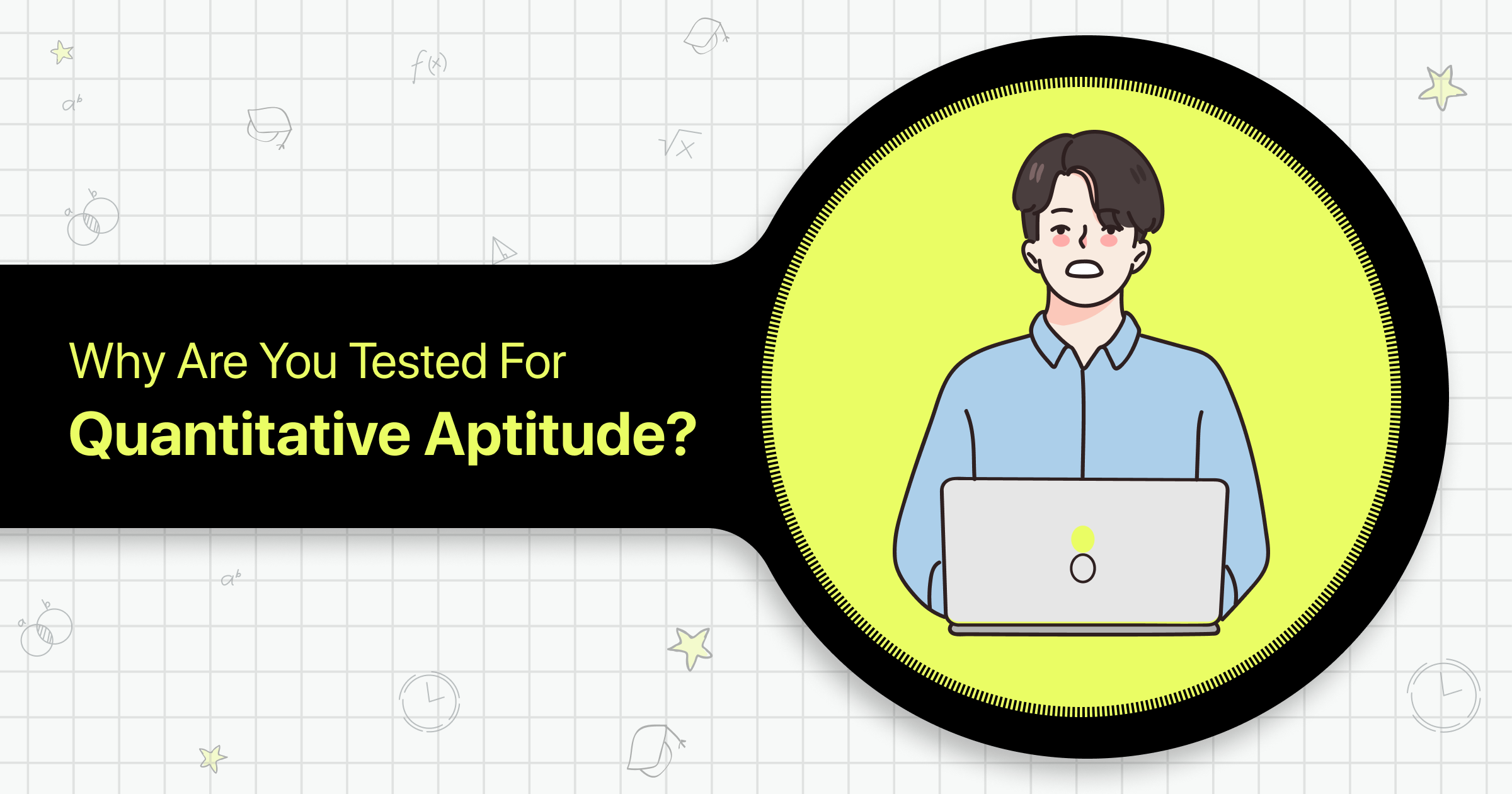 Why Are You Tested For Quantitative Aptitude in Campus Placements?