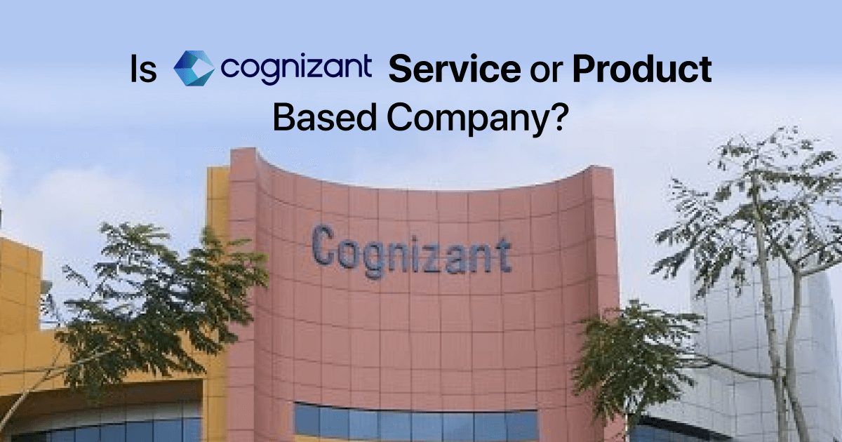 Is CTS a Service Based or Product Based Company?