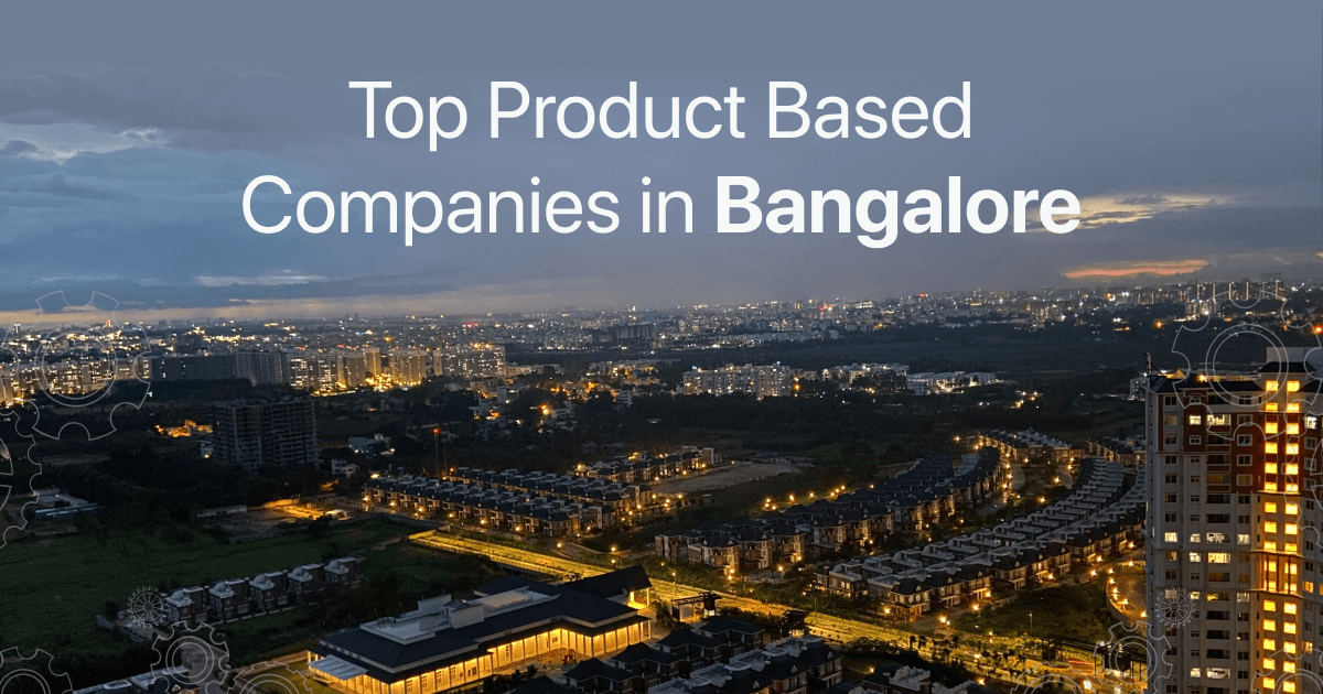 Top Product Based Companies in Bangalore