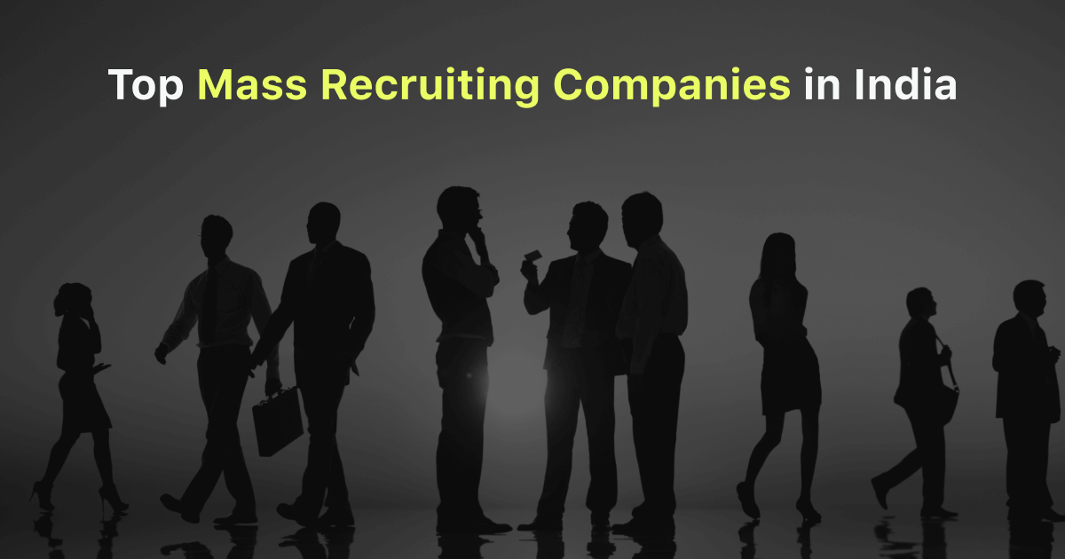Top Mass Recruiting Companies in India